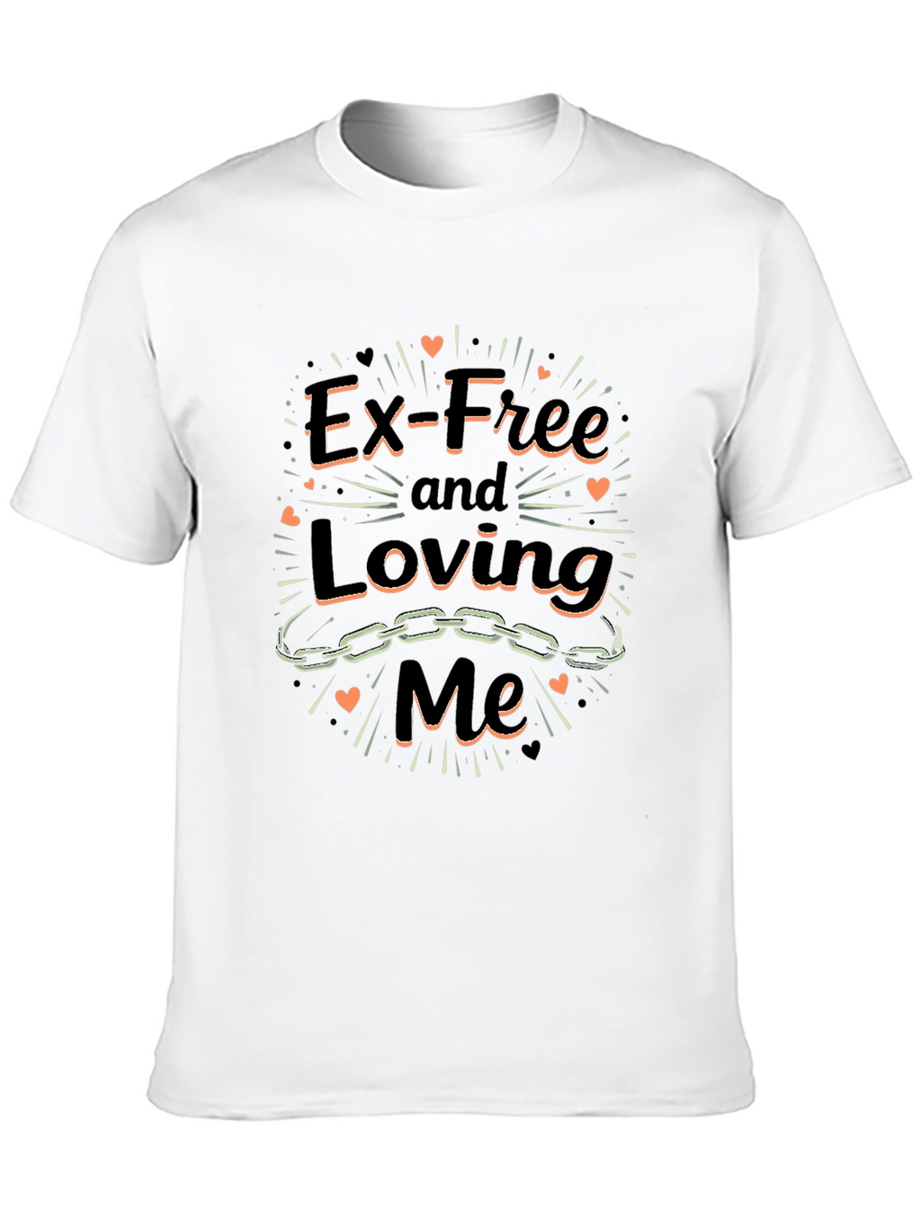 Ex-Free and Loving Me Graphic Tee