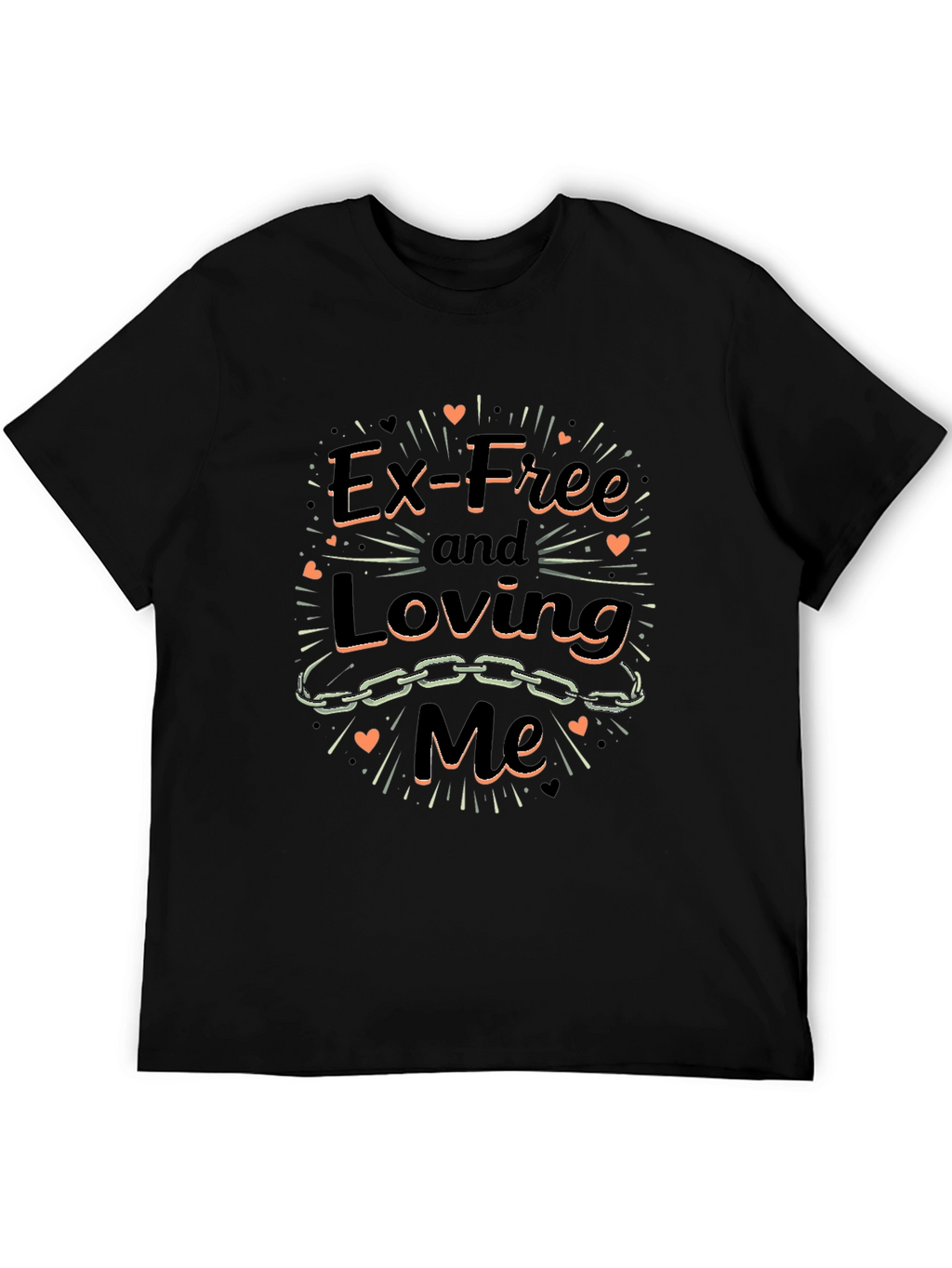 Ex-Free and Loving Me Graphic Tee