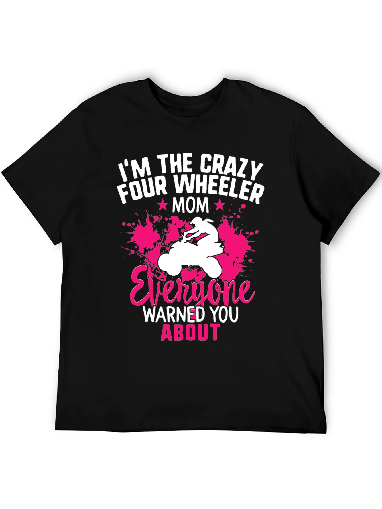 Crazy Four Wheeler Mom Graphic Tee