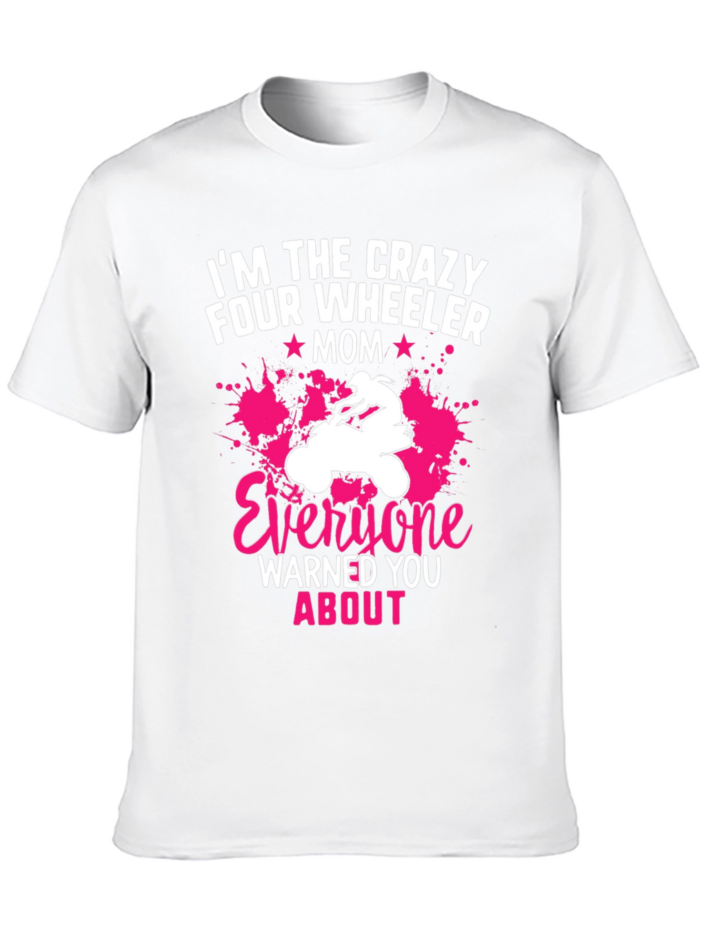 Crazy Four Wheeler Mom Graphic Tee