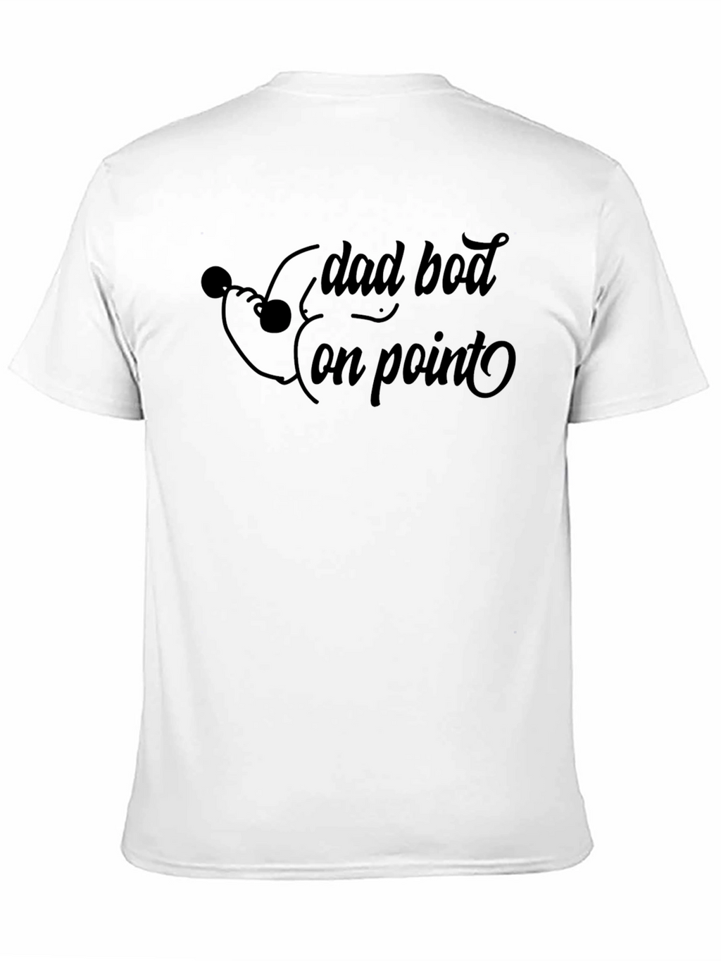 Dad Bod On Point Mens T-Shirt