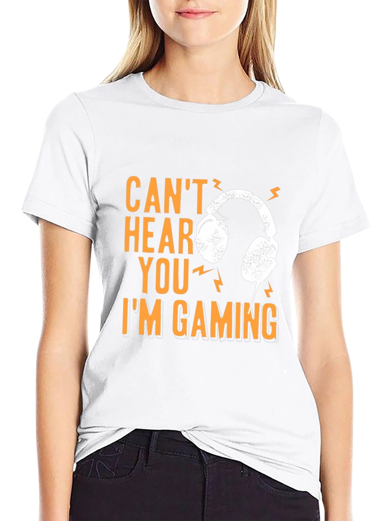 Cant Hear You Im Gaming T-Shirt