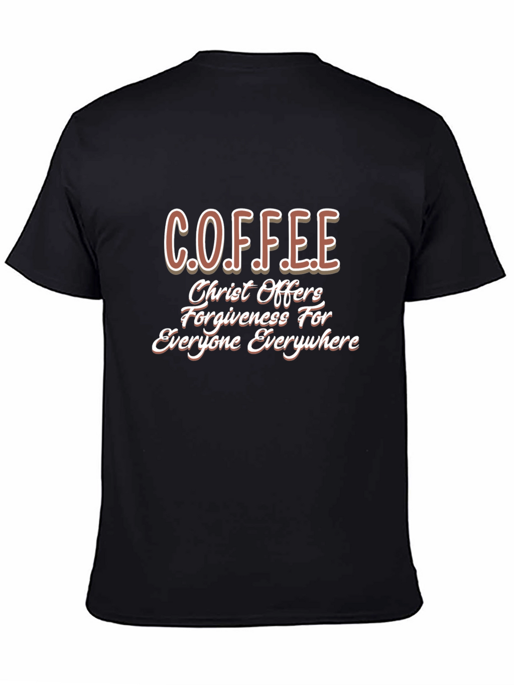 Coffee Christ Offers Forgiveness T-Shirt