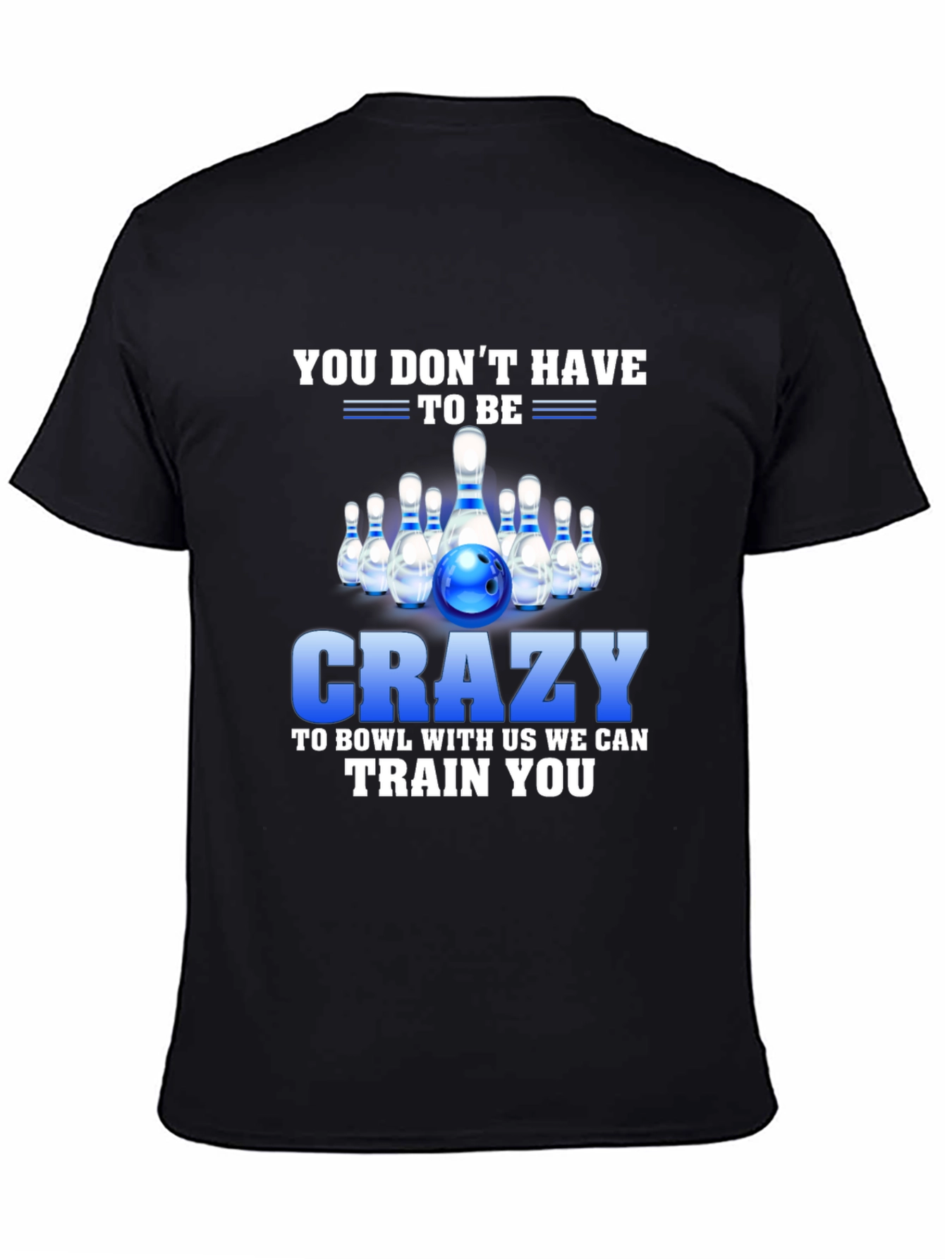 Crazy Bowling T-Shirt