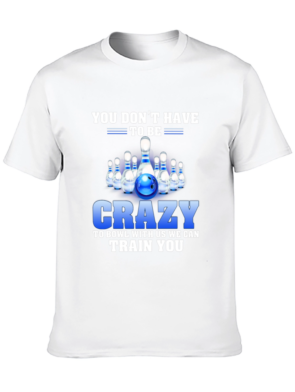 Crazy Bowling T-Shirt