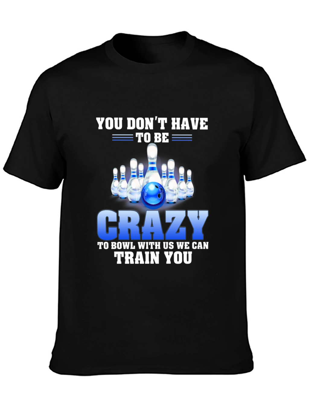 Crazy Bowling T-Shirt