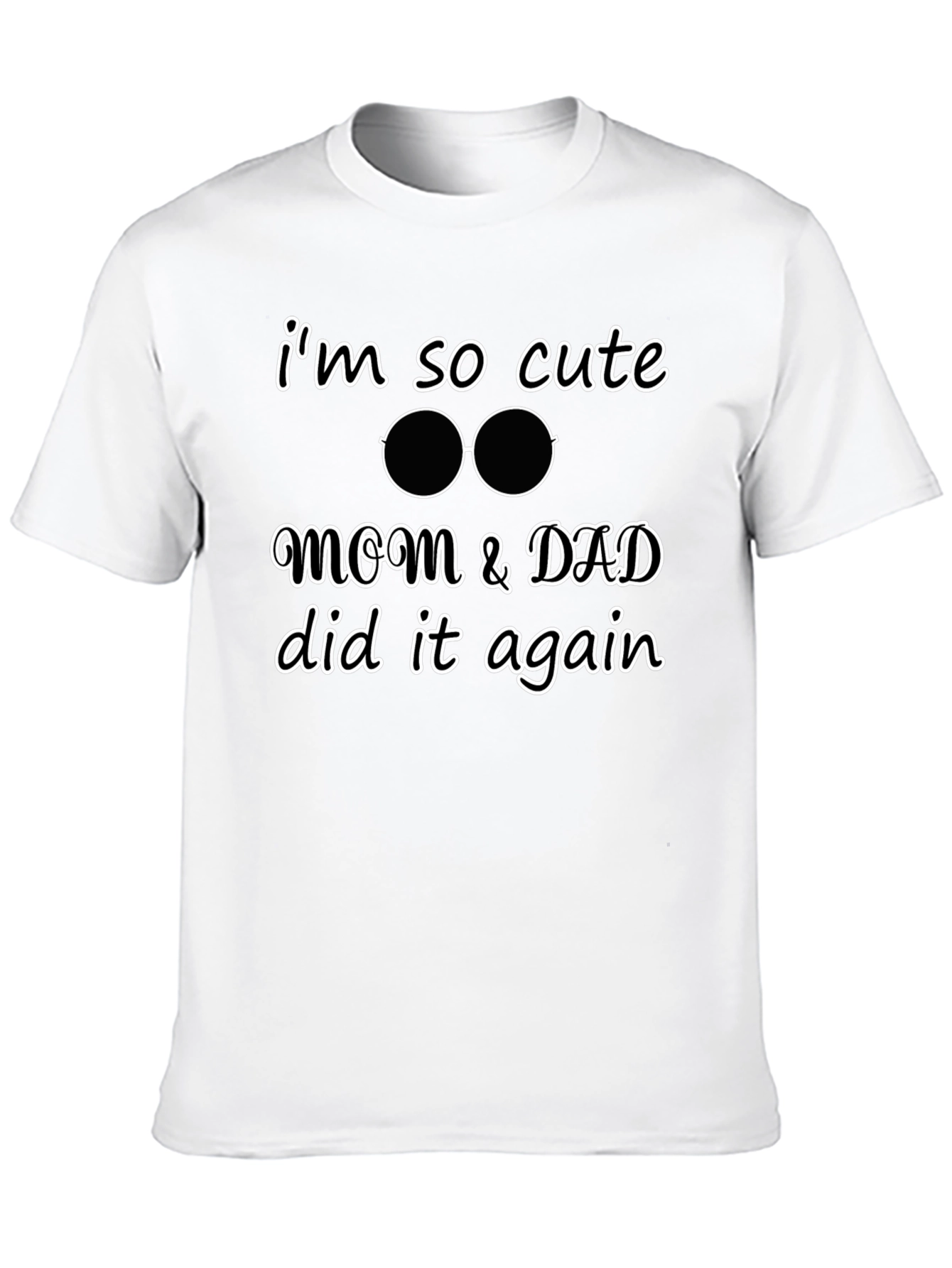 Cute Kid Tee: Mom & Dad Did It Again!