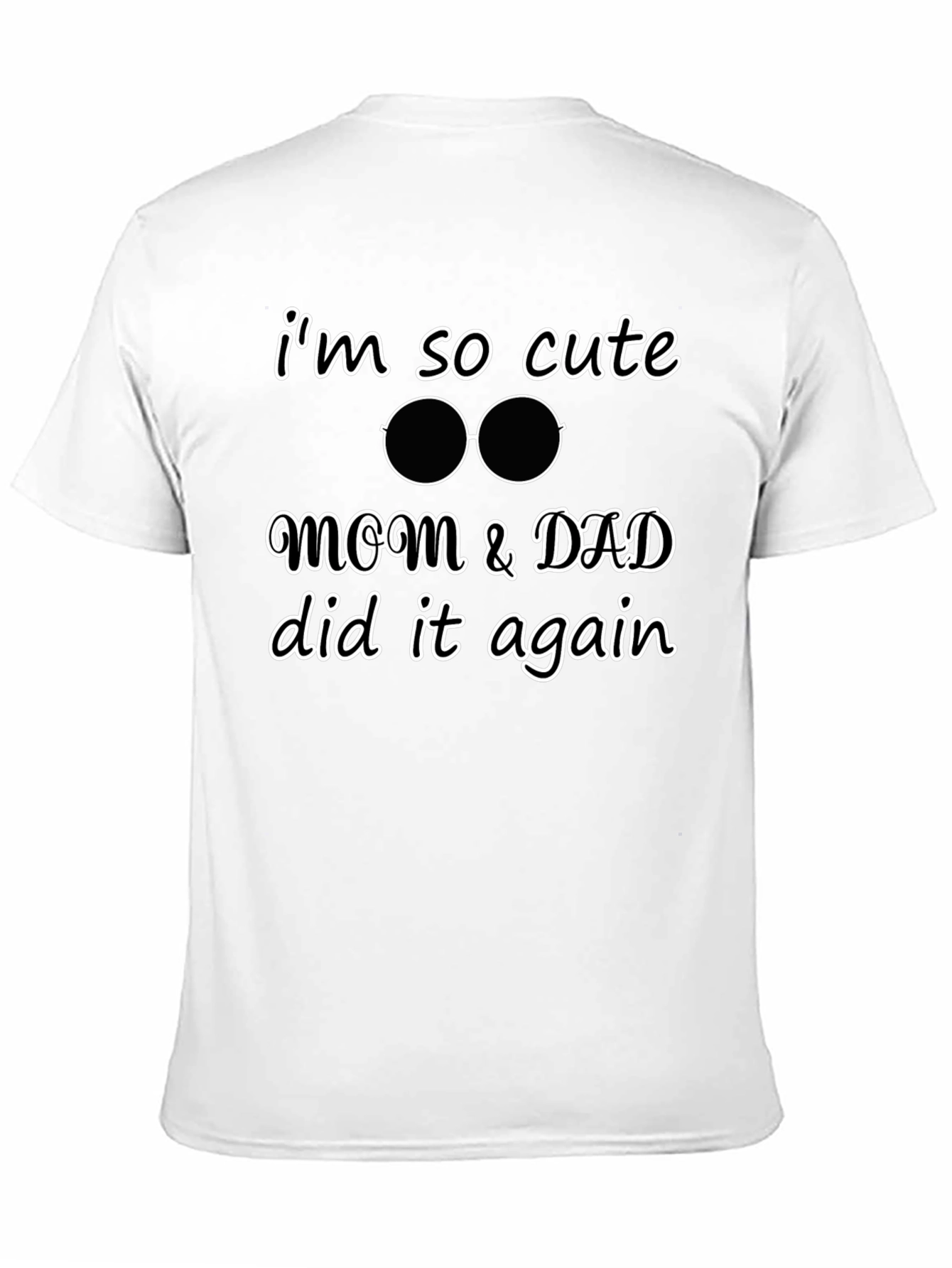 Cute Kid Tee: Mom & Dad Did It Again!