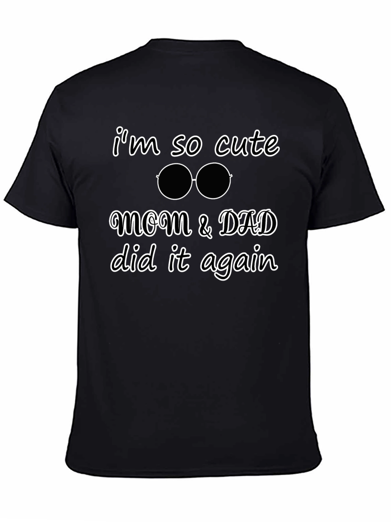 Cute Kid Tee: Mom & Dad Did It Again!