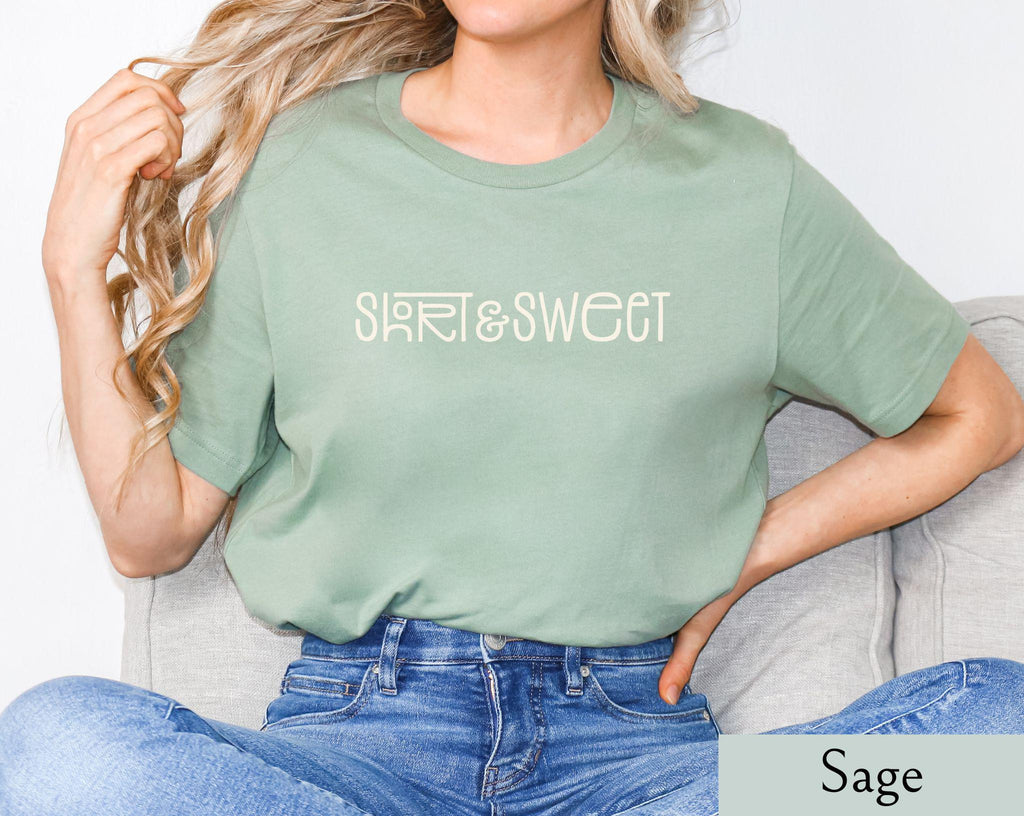 Short and Sweet, Short and Sweet Shirt, Short n Sweet, Aesthetic Shirt, Graphic Tshirt, VSCO Girl Shirt, Plus Sizing, Short Girl Summer