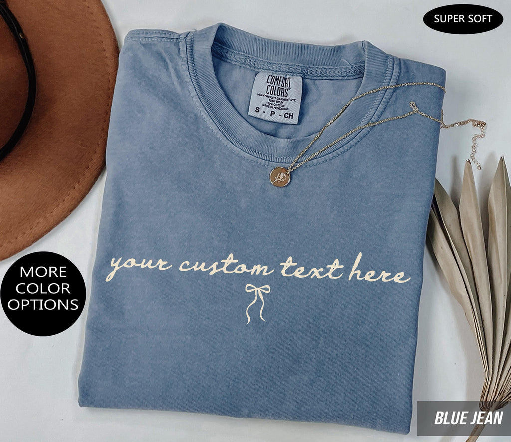 Comfort Colors® Custom Personalized Scriptive Text Shirt – Cute Coquette T-Shirt, Personalized Gift Tee