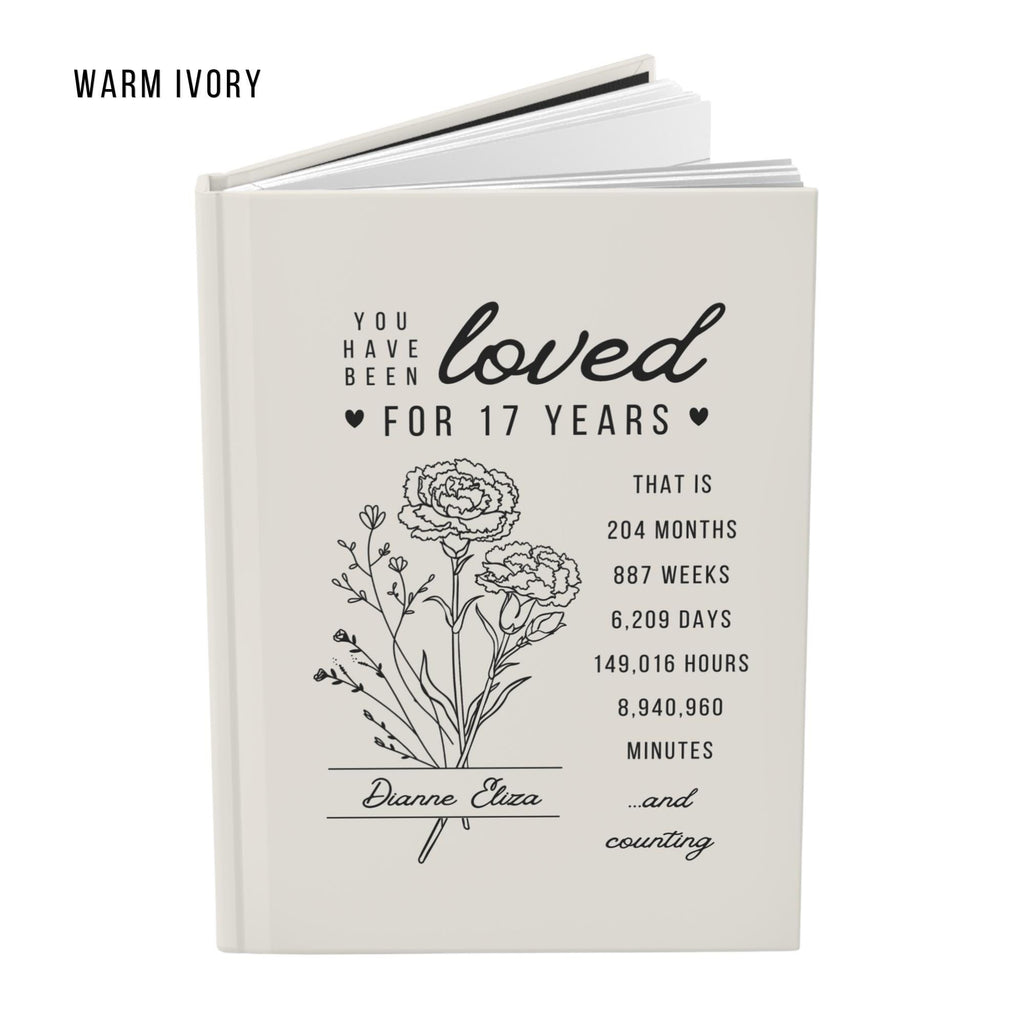 17th Birthday Gift for Teenage Girl or Boy - Personalized You Have Been Love for 17 Years Journal with Custom Name and Birth Month Flower