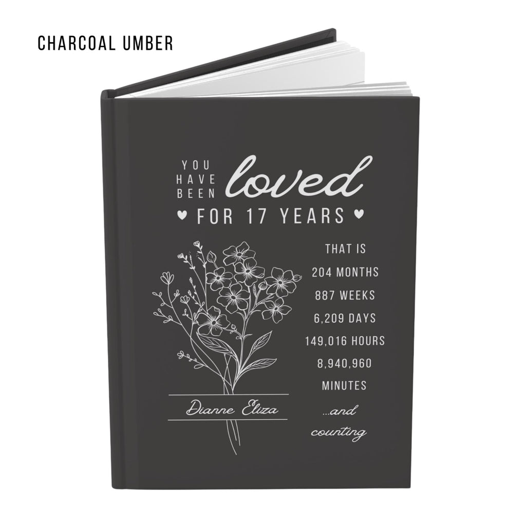 17th Birthday Gift for Teenage Girl or Boy - Personalized You Have Been Love for 17 Years Journal with Custom Name and Birth Month Flower