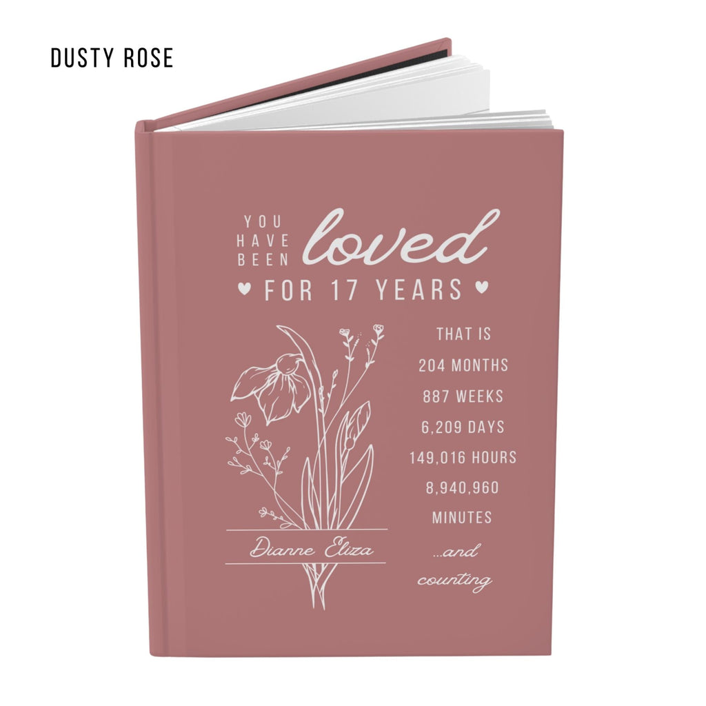 17th Birthday Gift for Teenage Girl or Boy - Personalized You Have Been Love for 17 Years Journal with Custom Name and Birth Month Flower