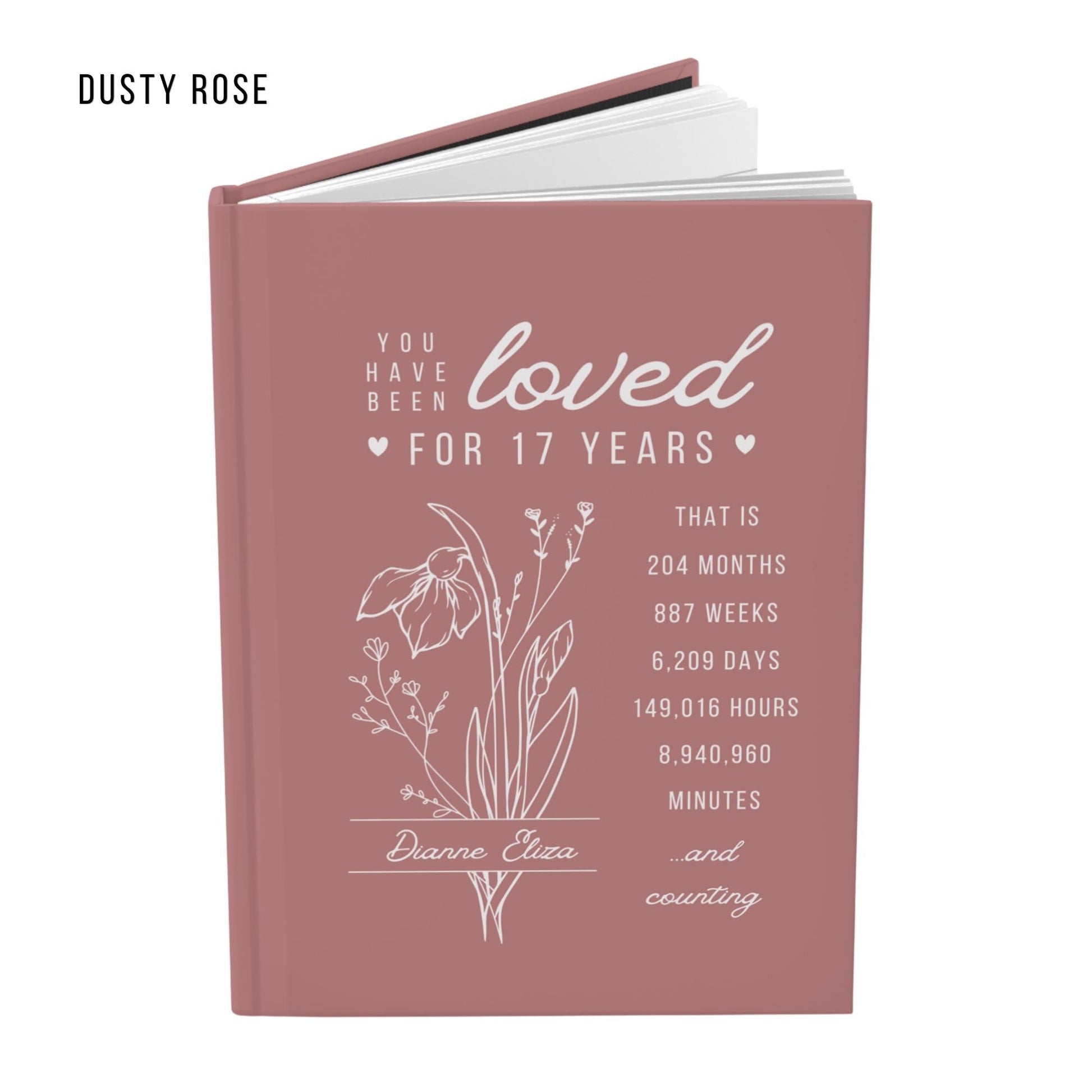 17th Birthday Gift for Teenage Girl or Boy - Personalized You Have Been Love for 17 Years Journal with Custom Name and Birth Month Flower