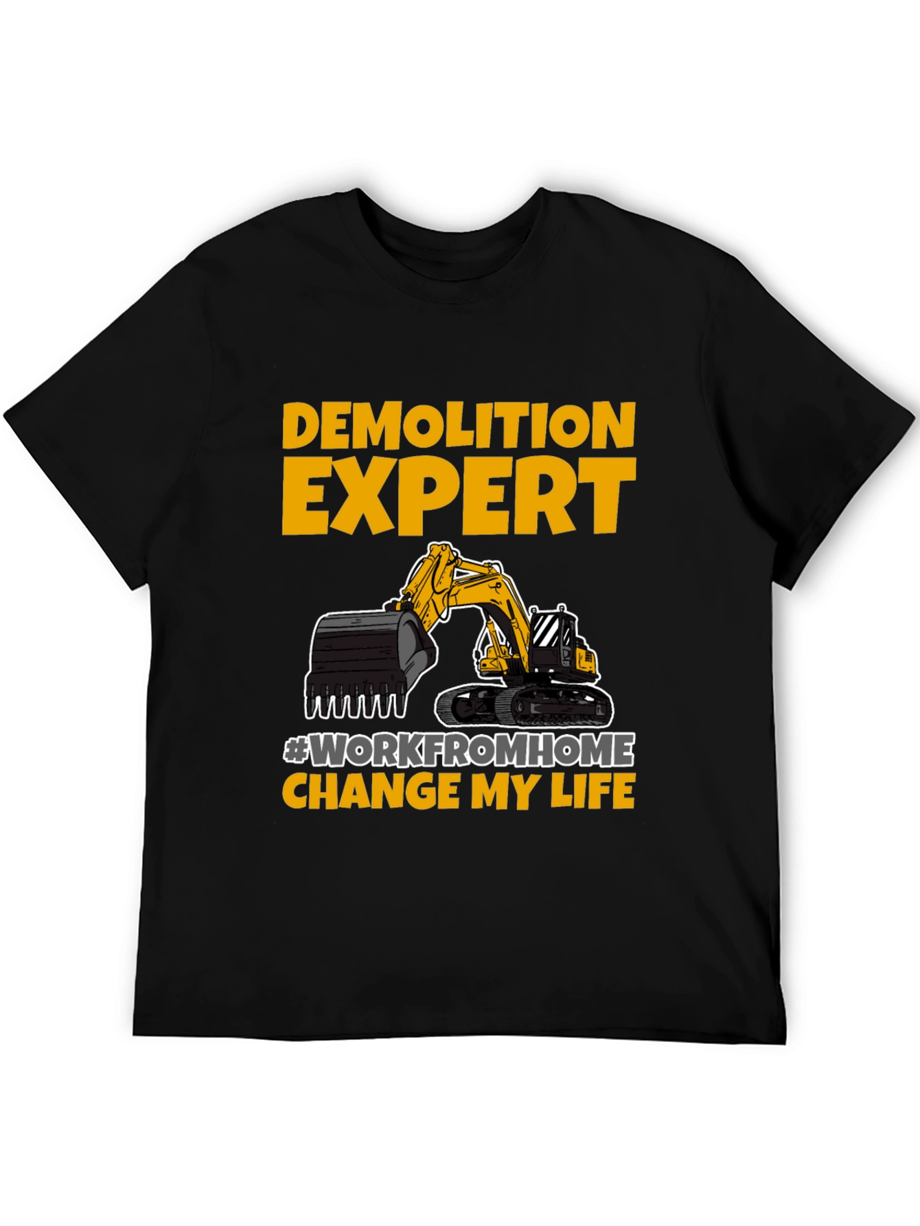 Demolition Expert Work From Home T-Shirt
