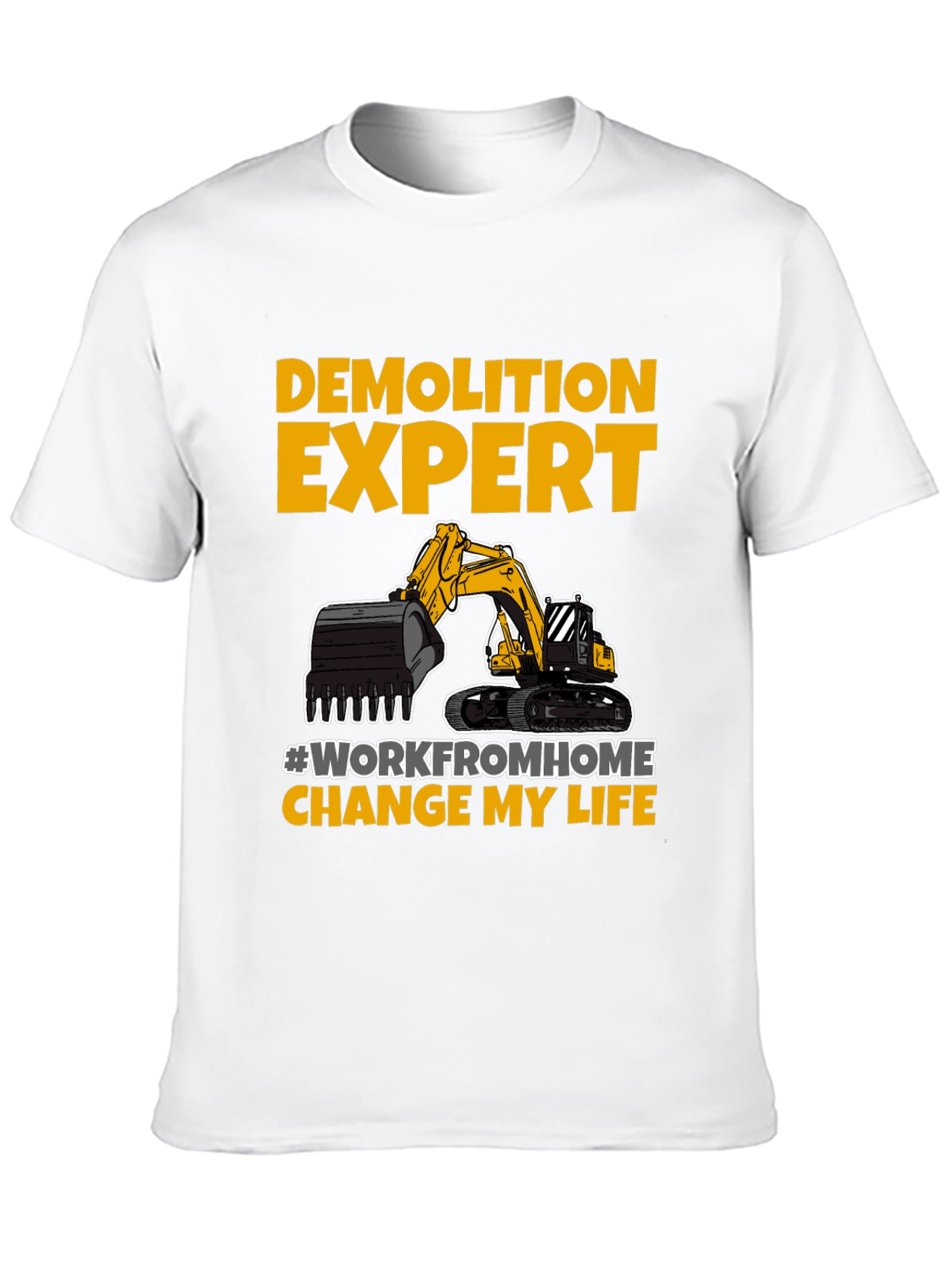 Demolition Expert Work From Home T-Shirt