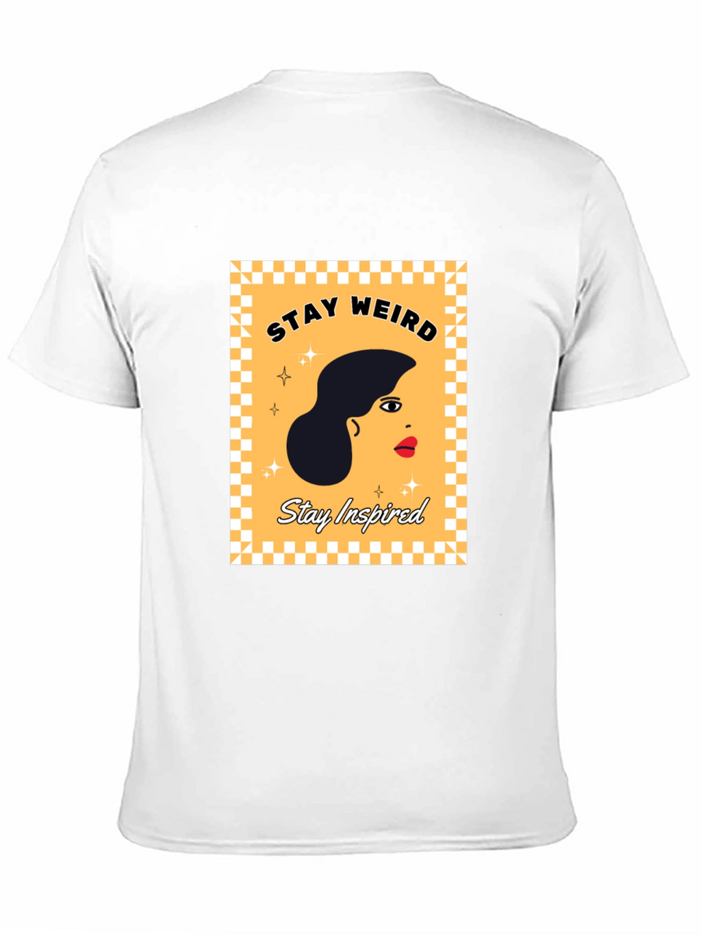 Stay Weird Stay Inspired Graphic Tee