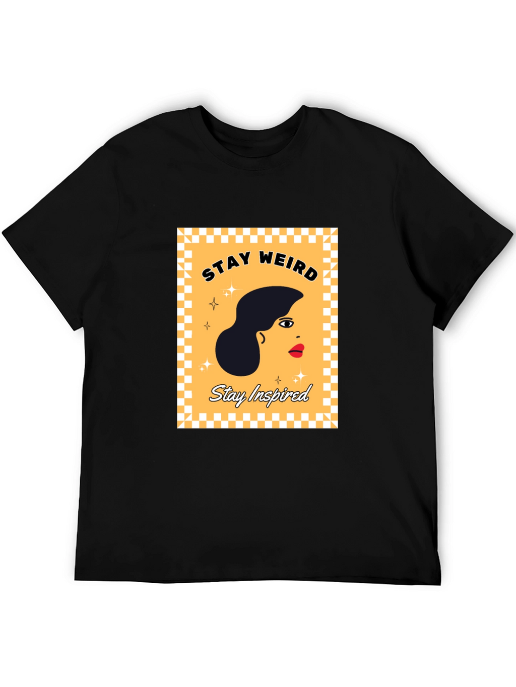 Stay Weird Stay Inspired Graphic Tee