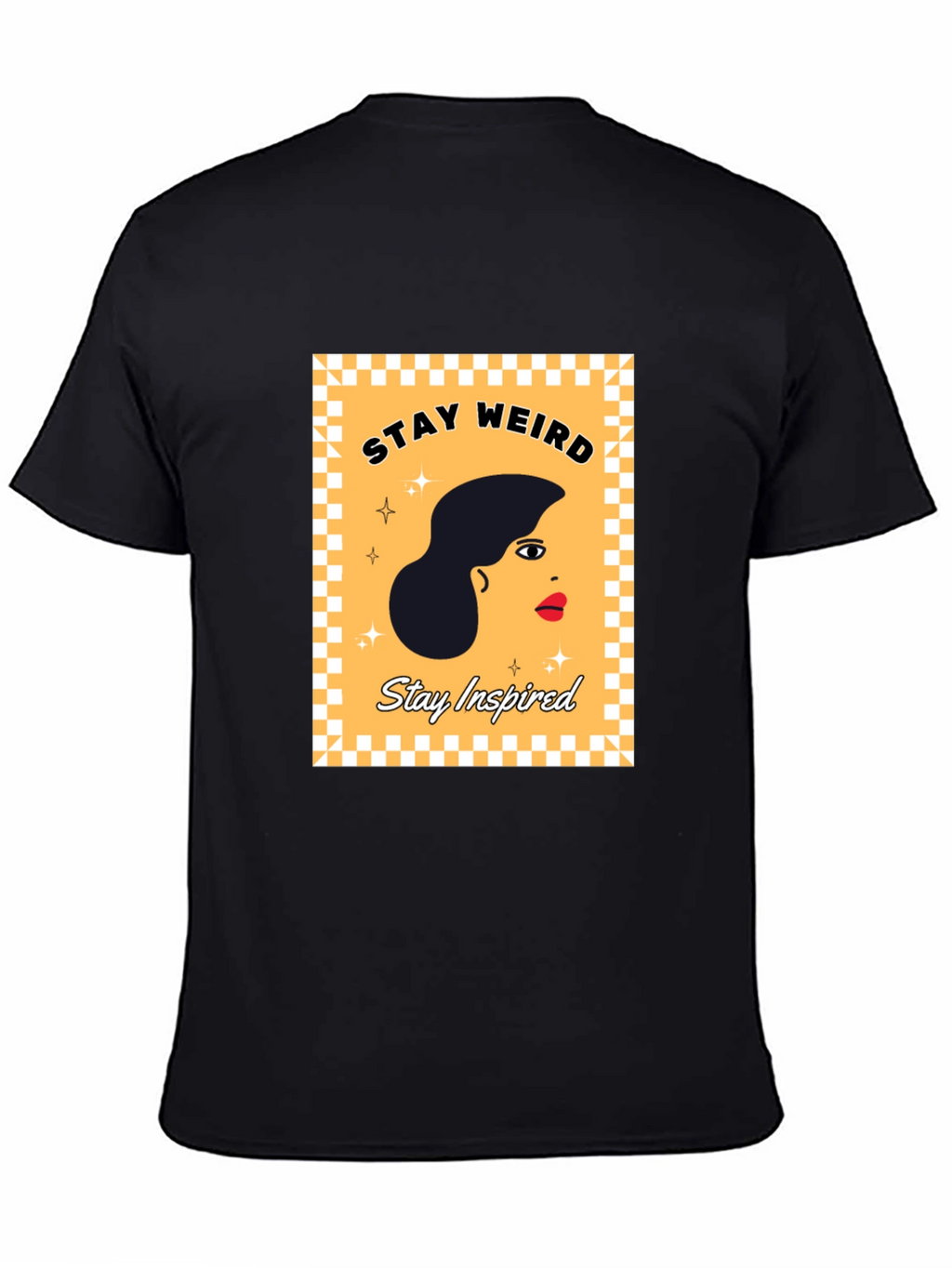 Stay Weird Stay Inspired Graphic Tee