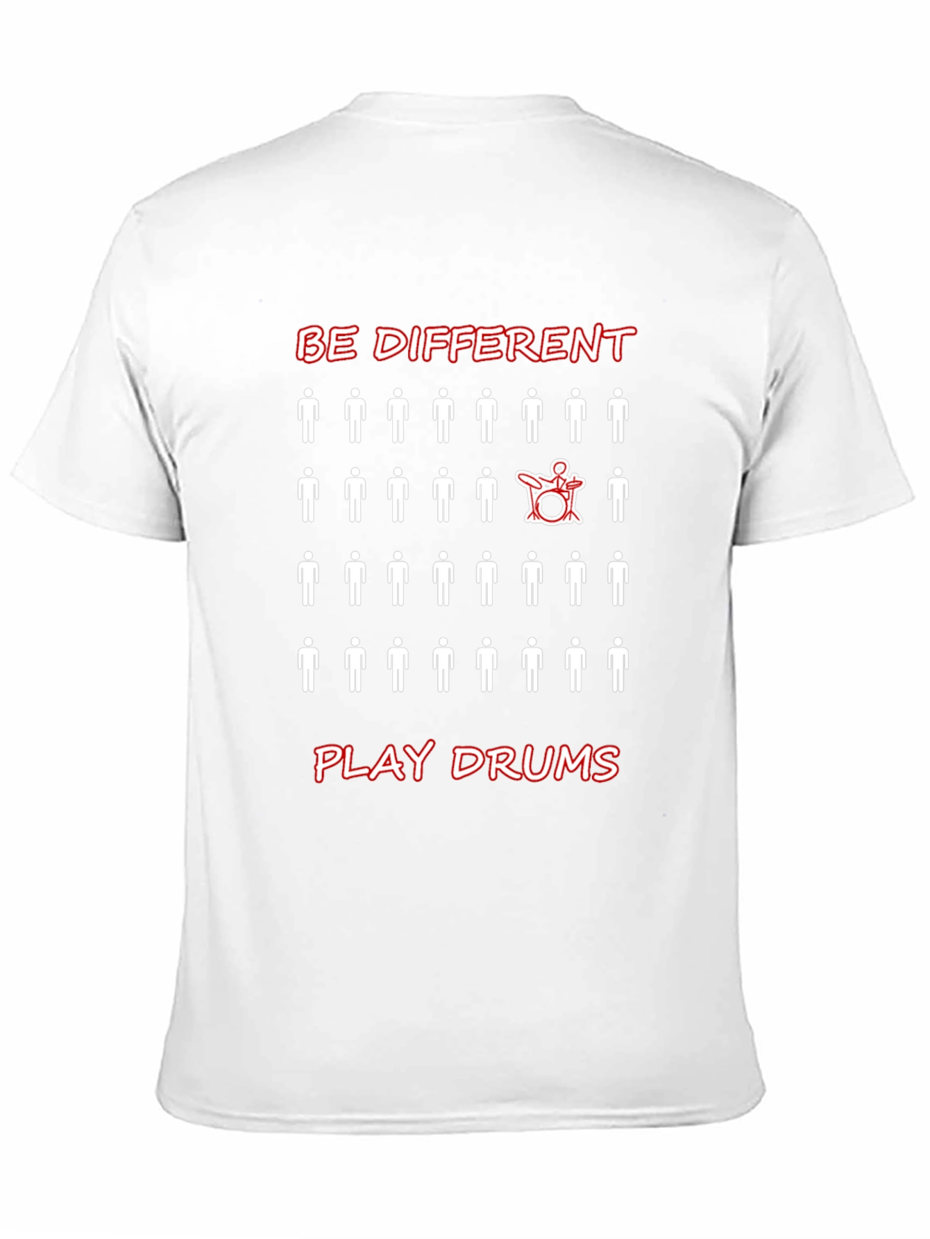 Be Different Play Drums T-Shirt