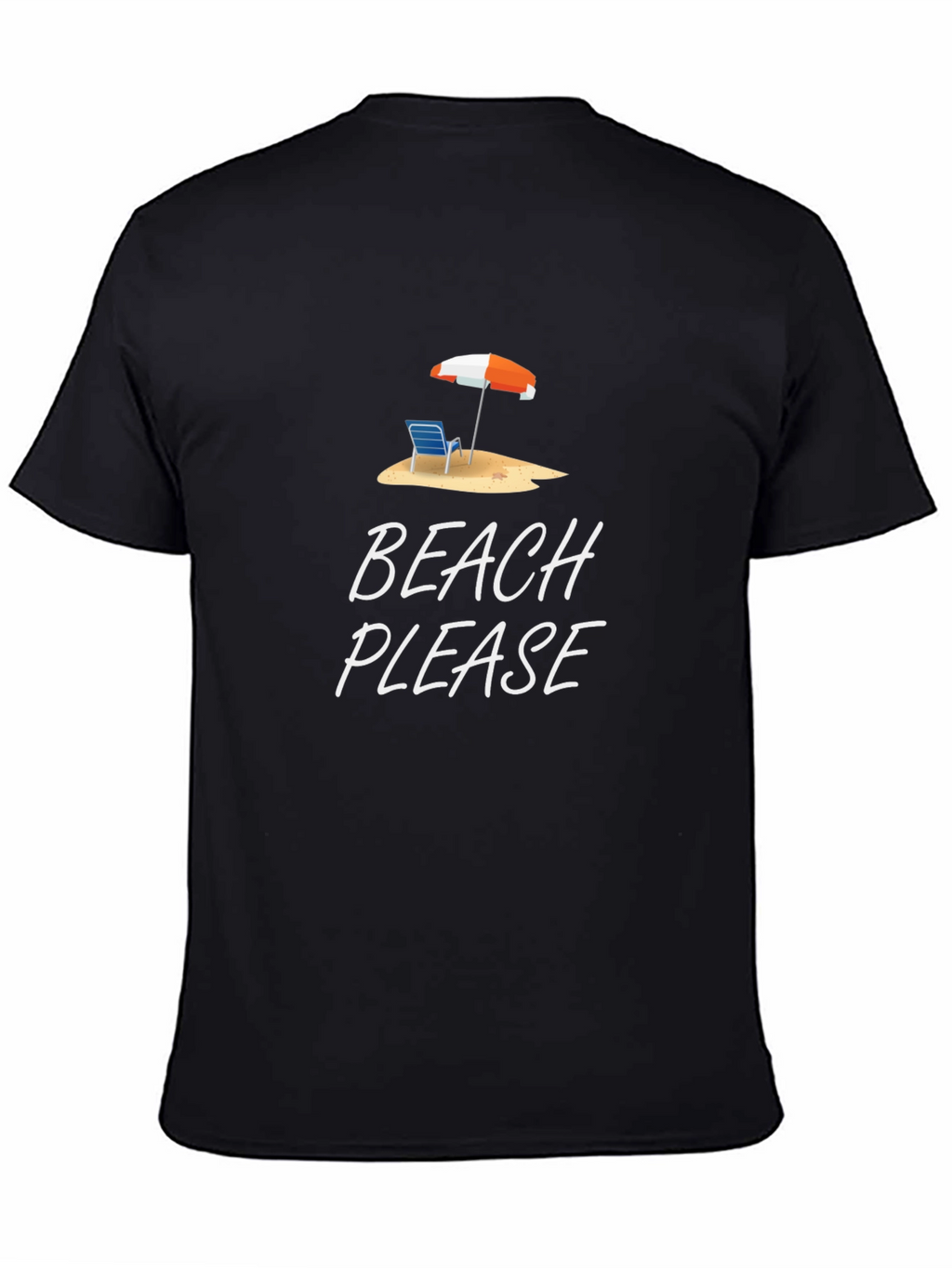 Beach Please T-Shirt - Summer Vacation Apparel