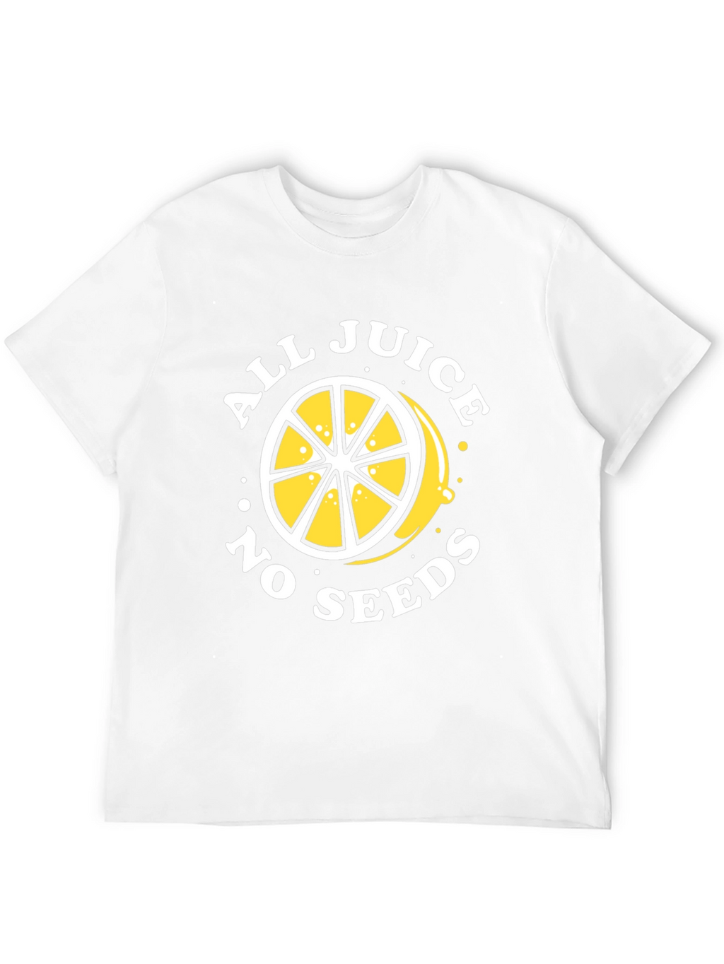 All Juice No Seeds Graphic T-Shirt