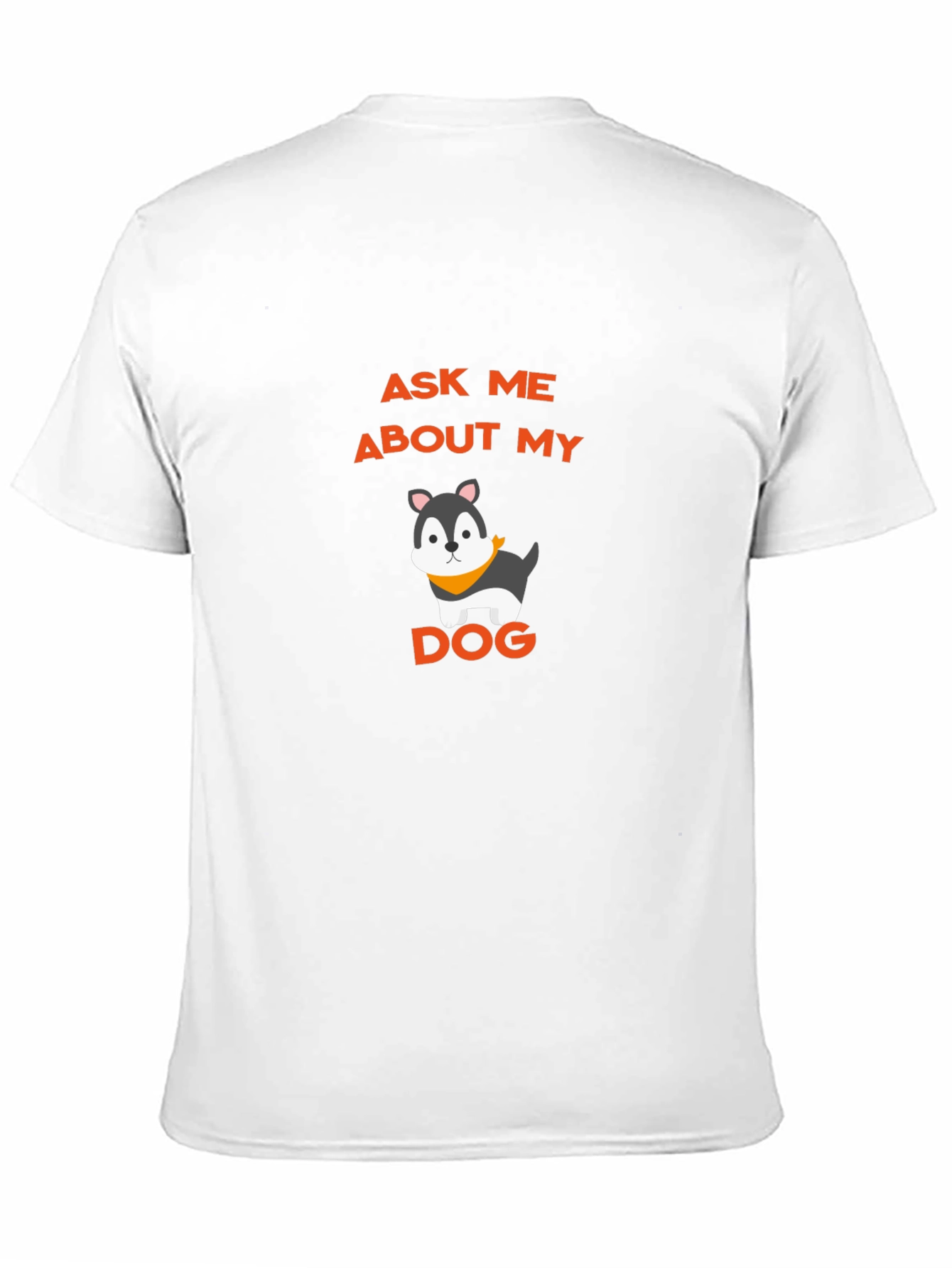 Ask Me About My Dog Graphic Tee - Black Cotton Shirt