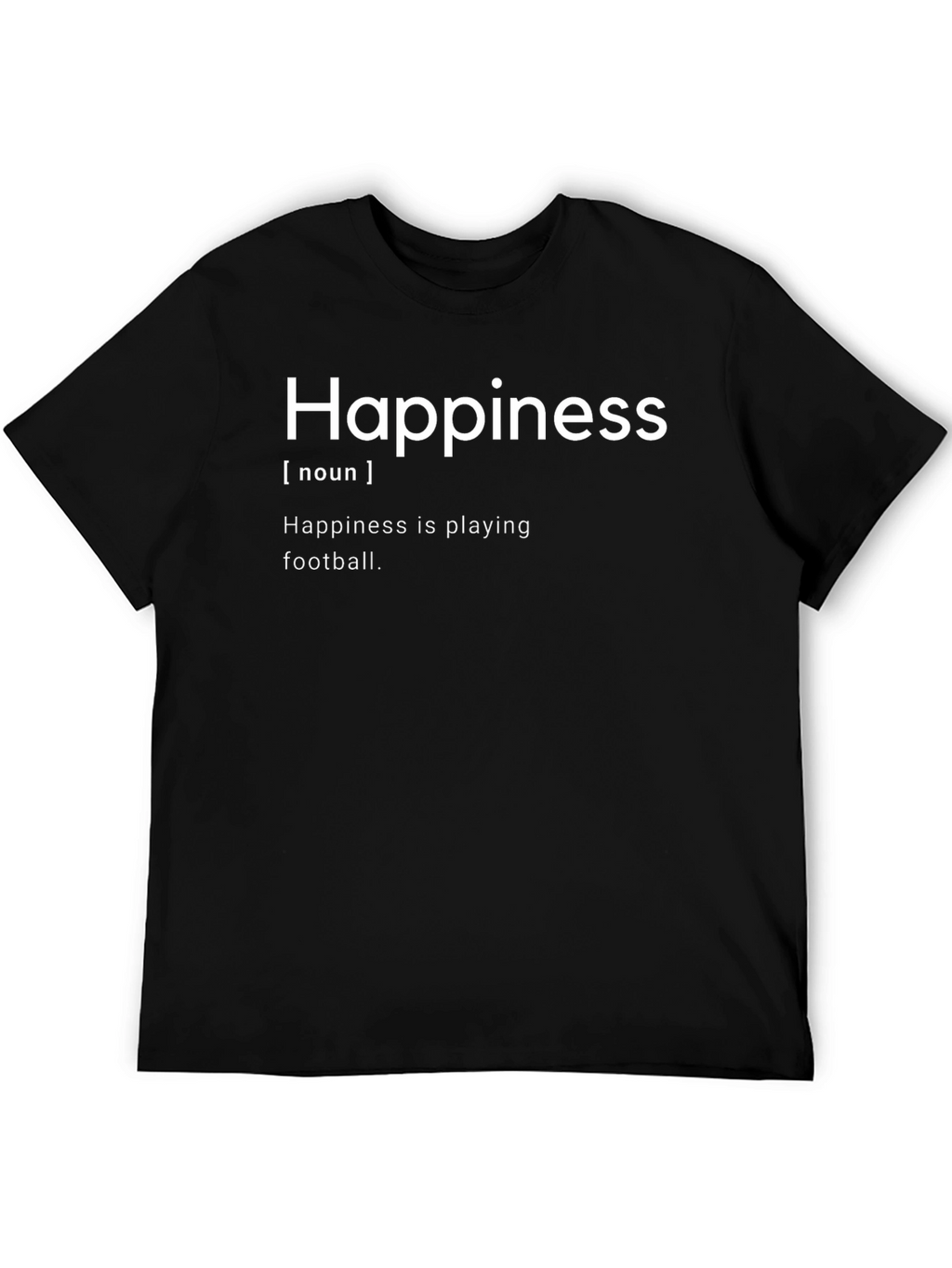 Happiness Definition Black T-Shirt
