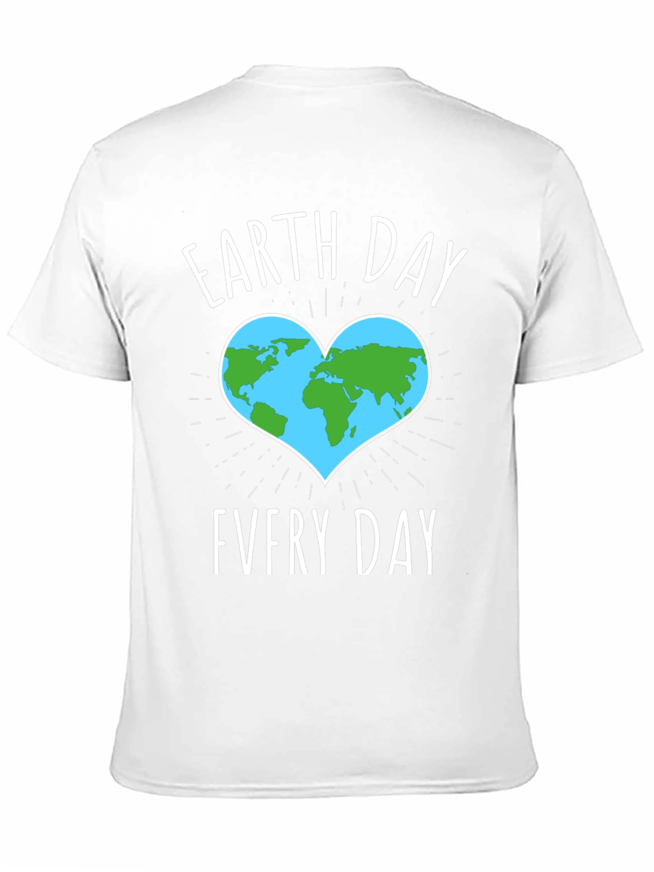 Earth Day Every Day T-Shirt
