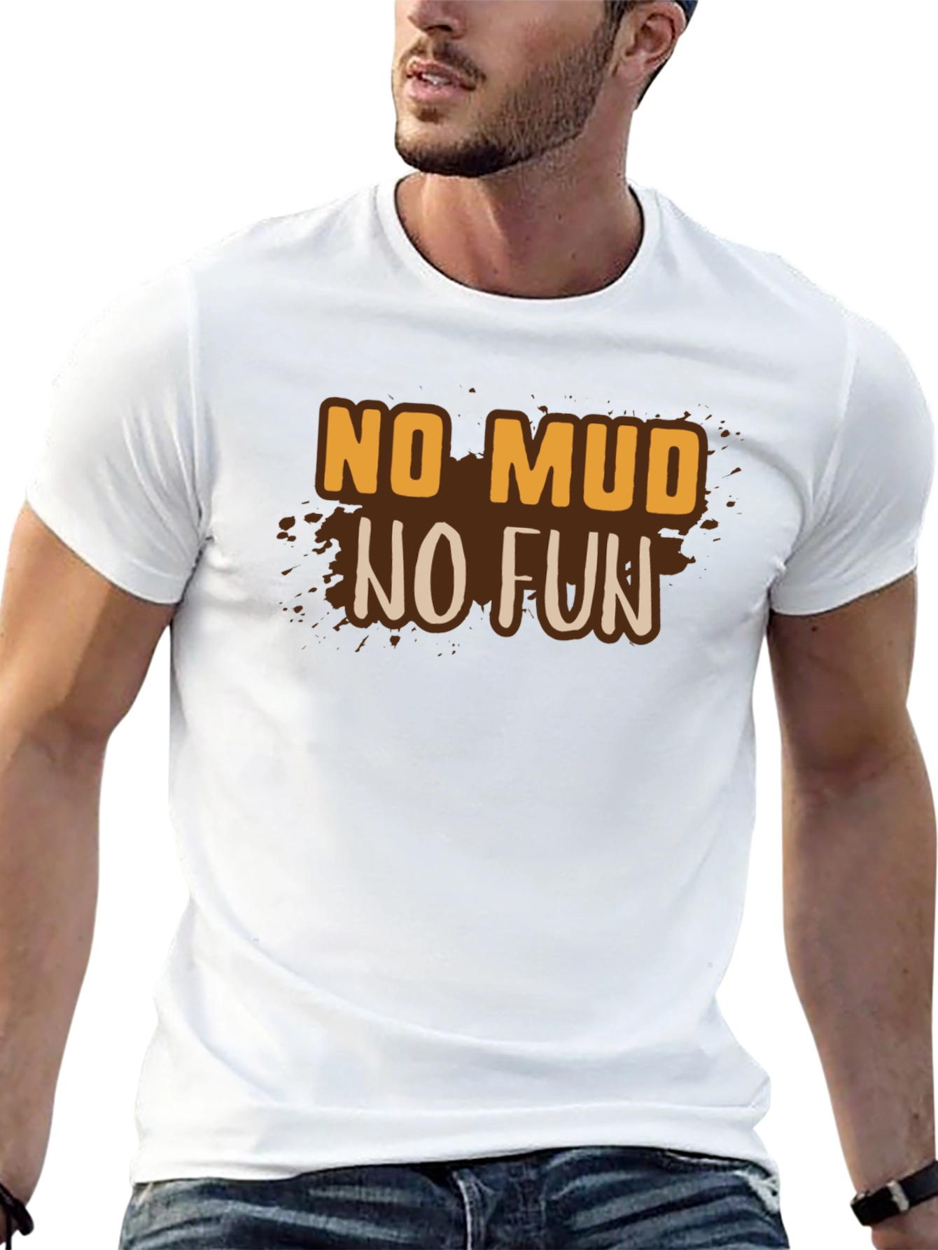 No Mud No Fun Graphic Tee