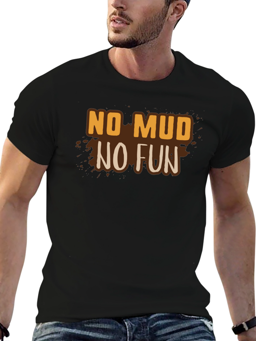 No Mud No Fun Graphic Tee