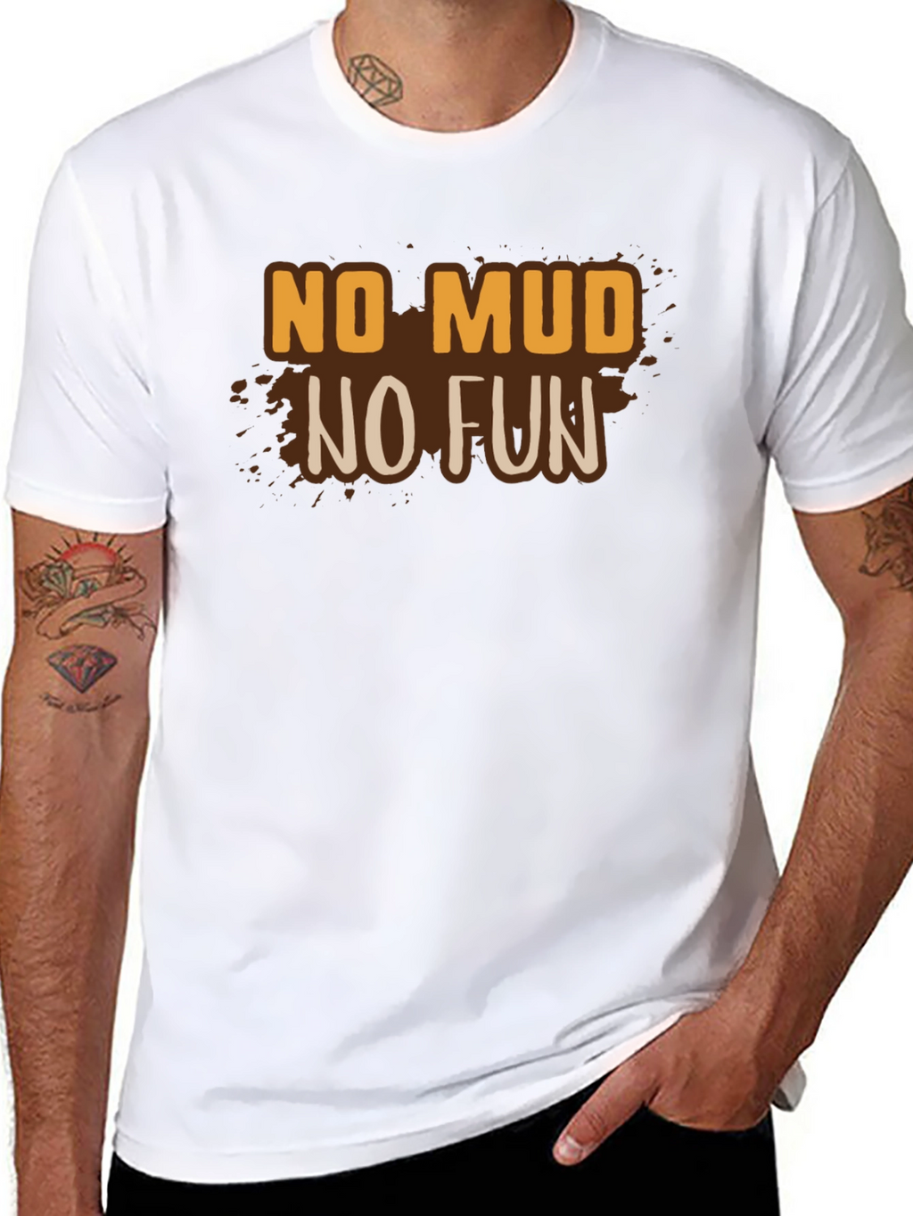 No Mud No Fun Graphic Tee