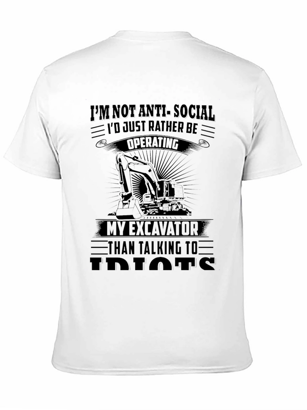 Anti-Social Excavator Operator Graphic Tee