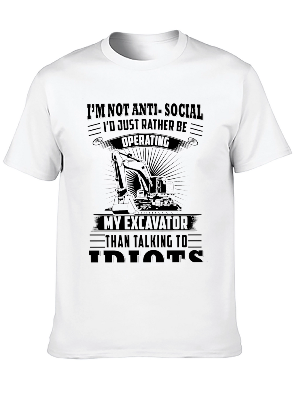 Anti-Social Excavator Operator Graphic Tee
