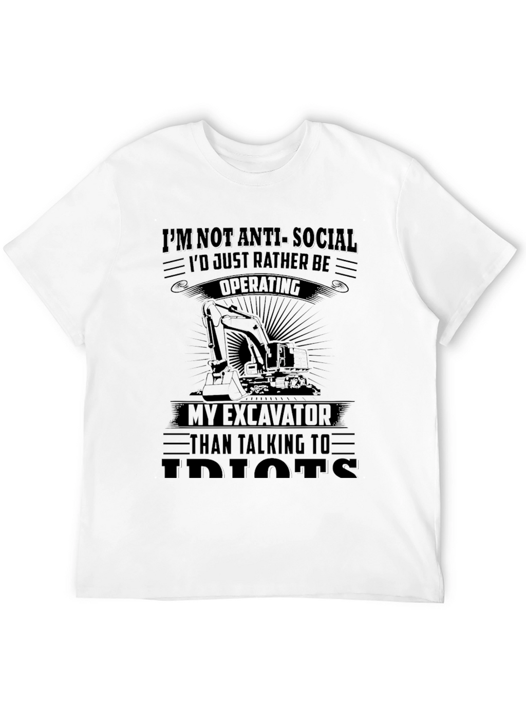 Anti-Social Excavator Operator Graphic Tee