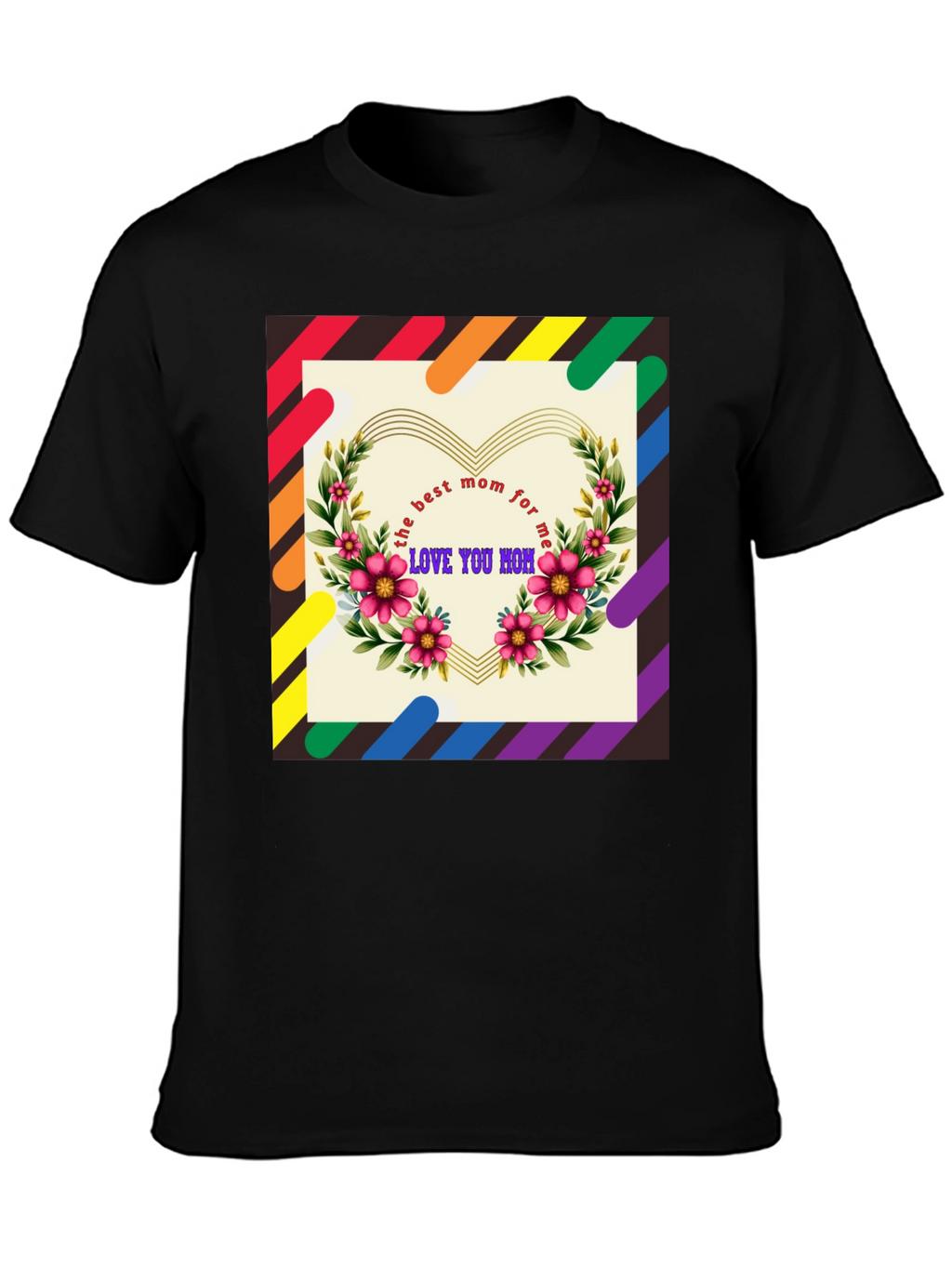 Best Mom Ever T-Shirt