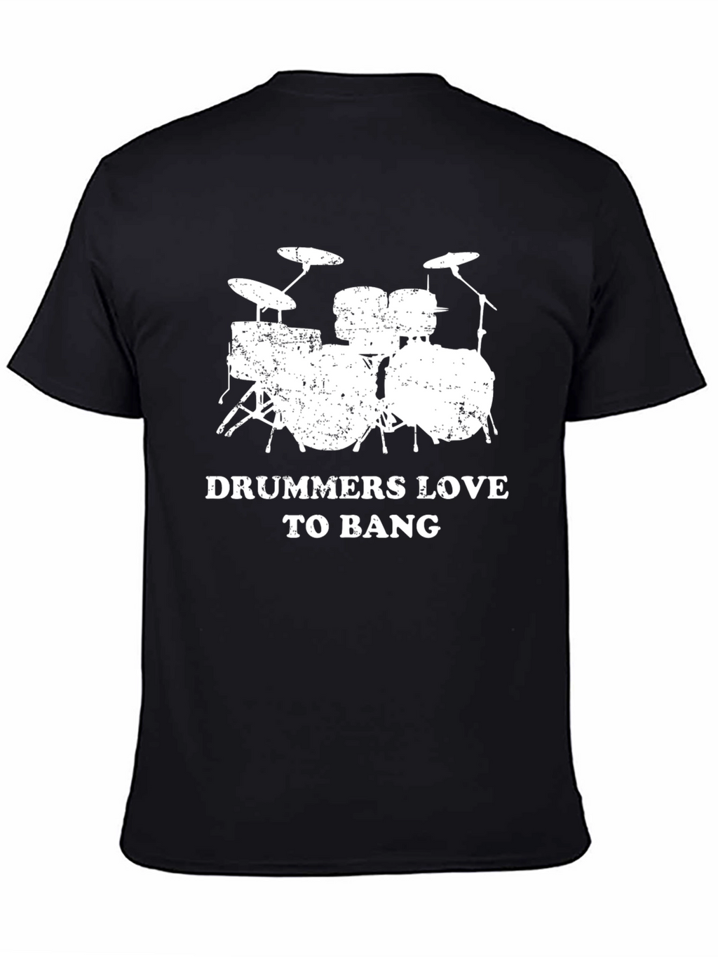 Drummers Love To Bang Graphic T-Shirt