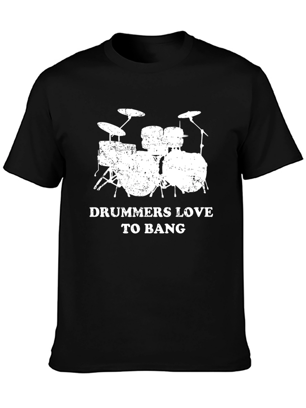 Drummers Love To Bang Graphic T-Shirt