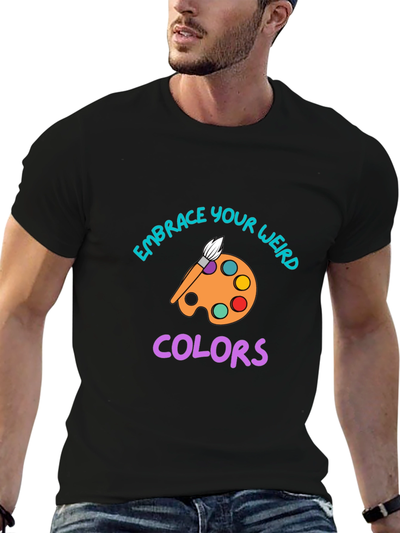 Embrace Your Weird Colors T-Shirt
