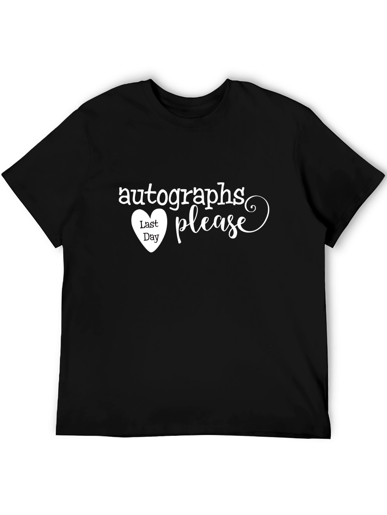 Autographs Please T-Shirt Last Day of School