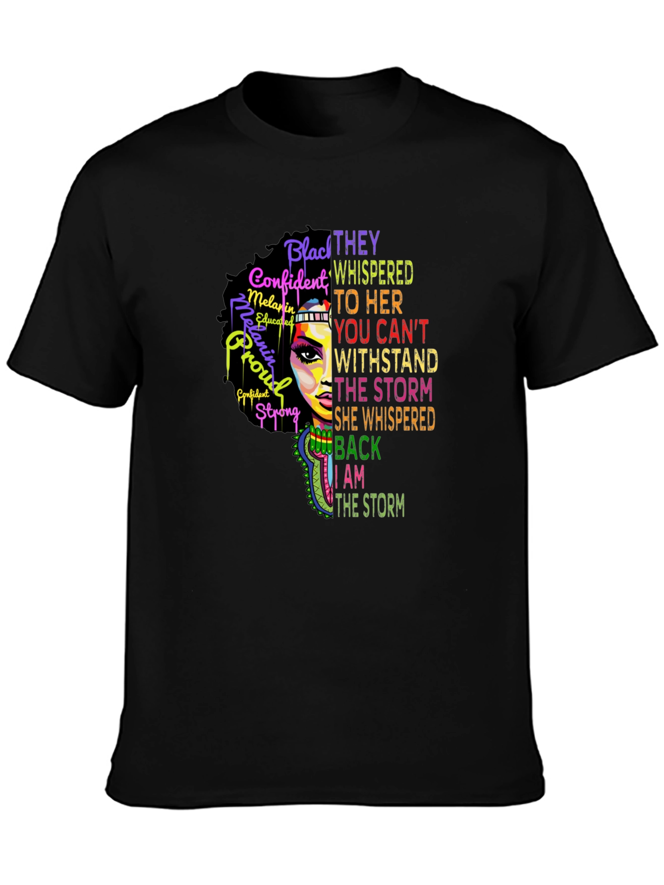 Black Woman Empowered T-Shirt - Stand in the Storm