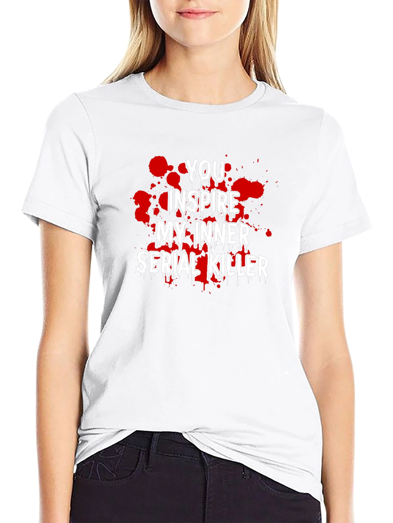 You Inspire My Inner Serial Killer Graphic Tee