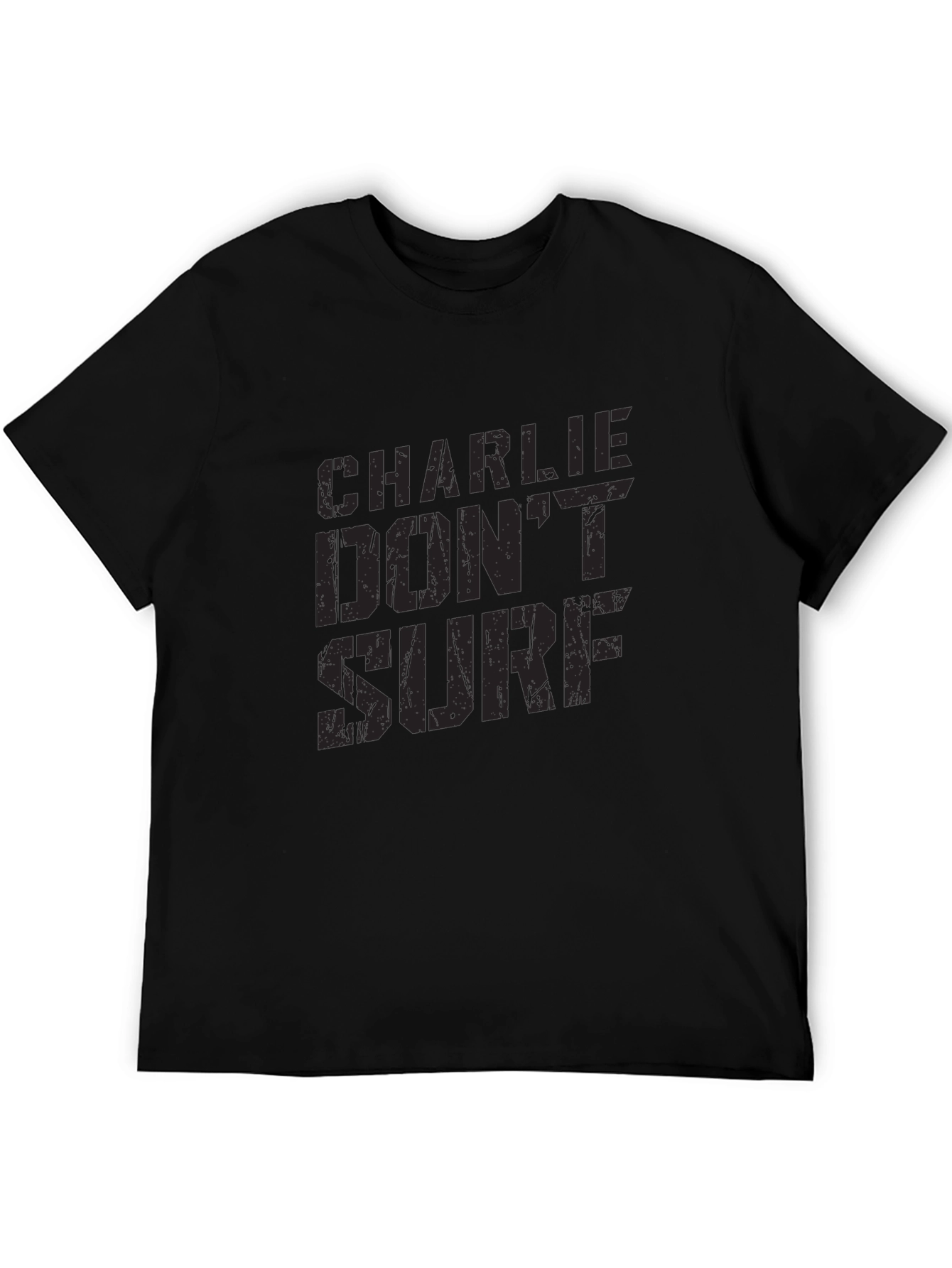Charlie Dont Surf Black T-Shirt - Classic Movie Quote