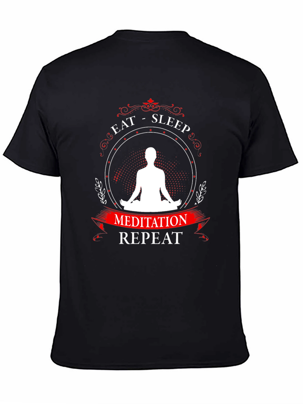 Eat Sleep Meditation Repeat Graphic T-Shirt
