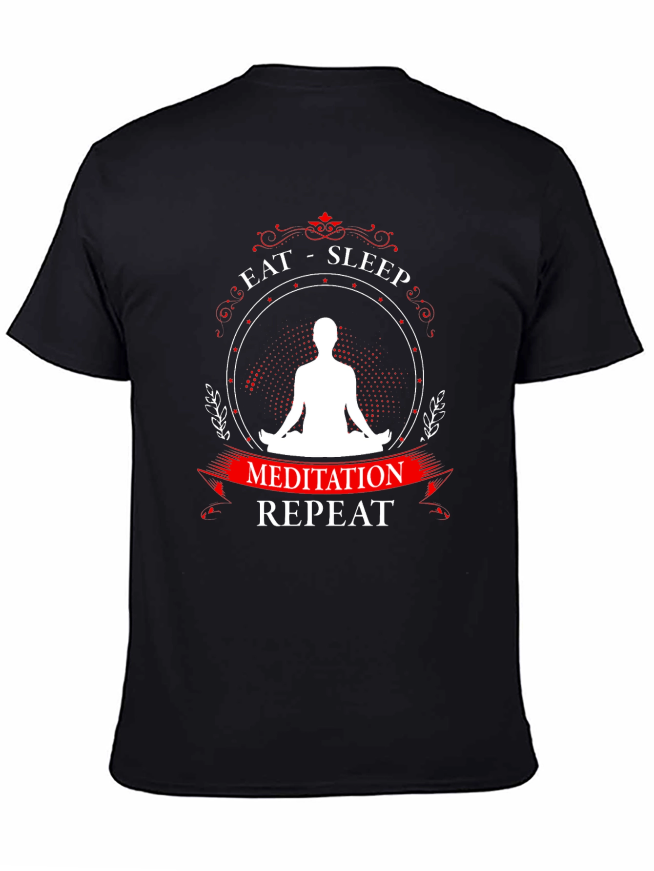 Eat Sleep Meditation Repeat Graphic T-Shirt