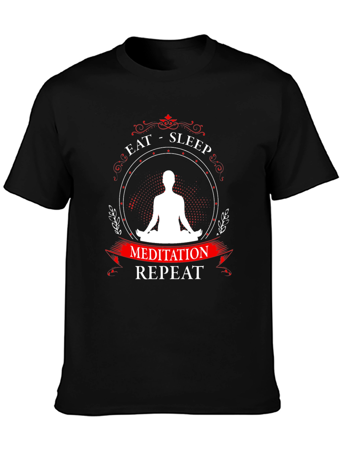 Eat Sleep Meditation Repeat Graphic T-Shirt