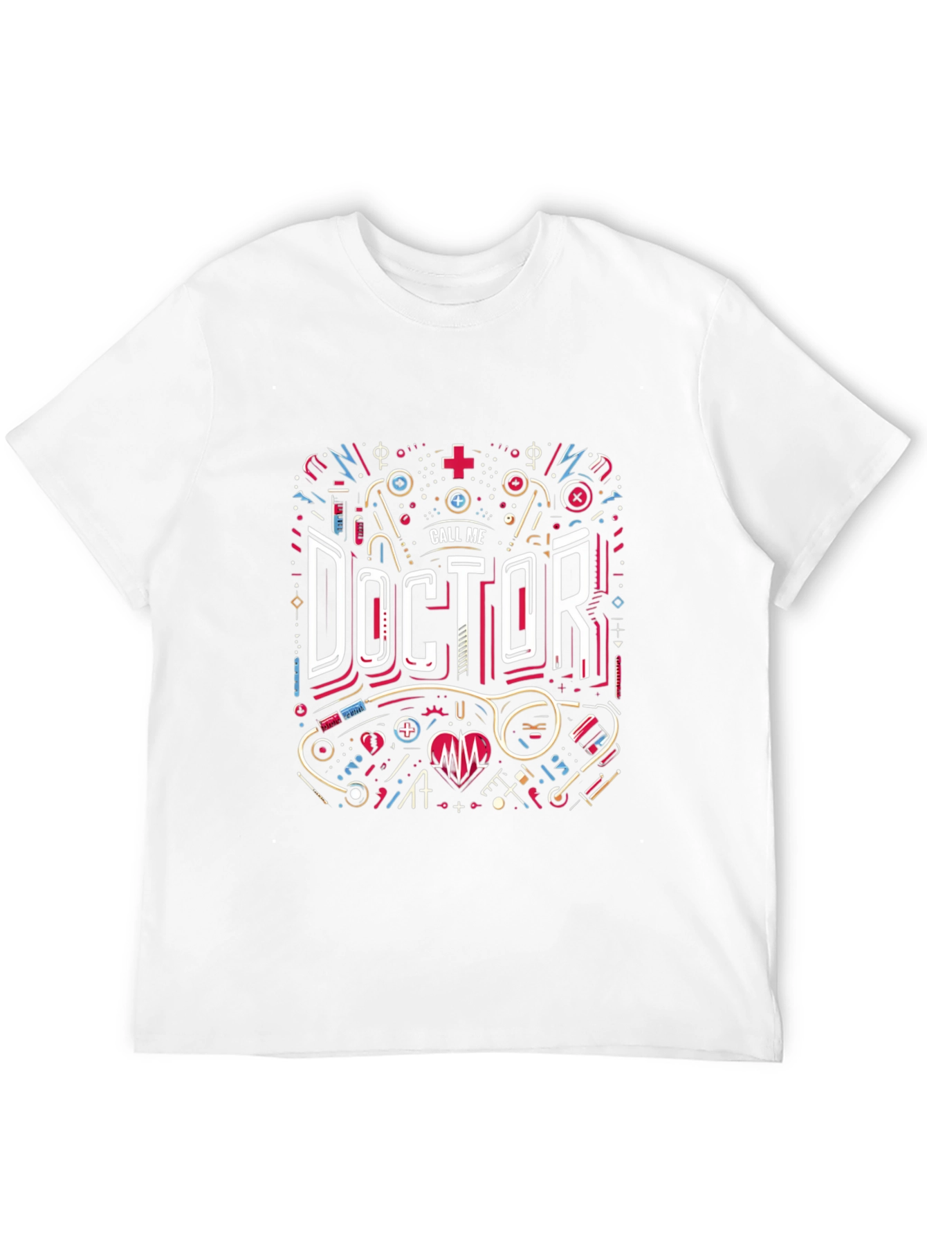 Call Me Doctor Graphic T-Shirt - Medical Profession Tee
