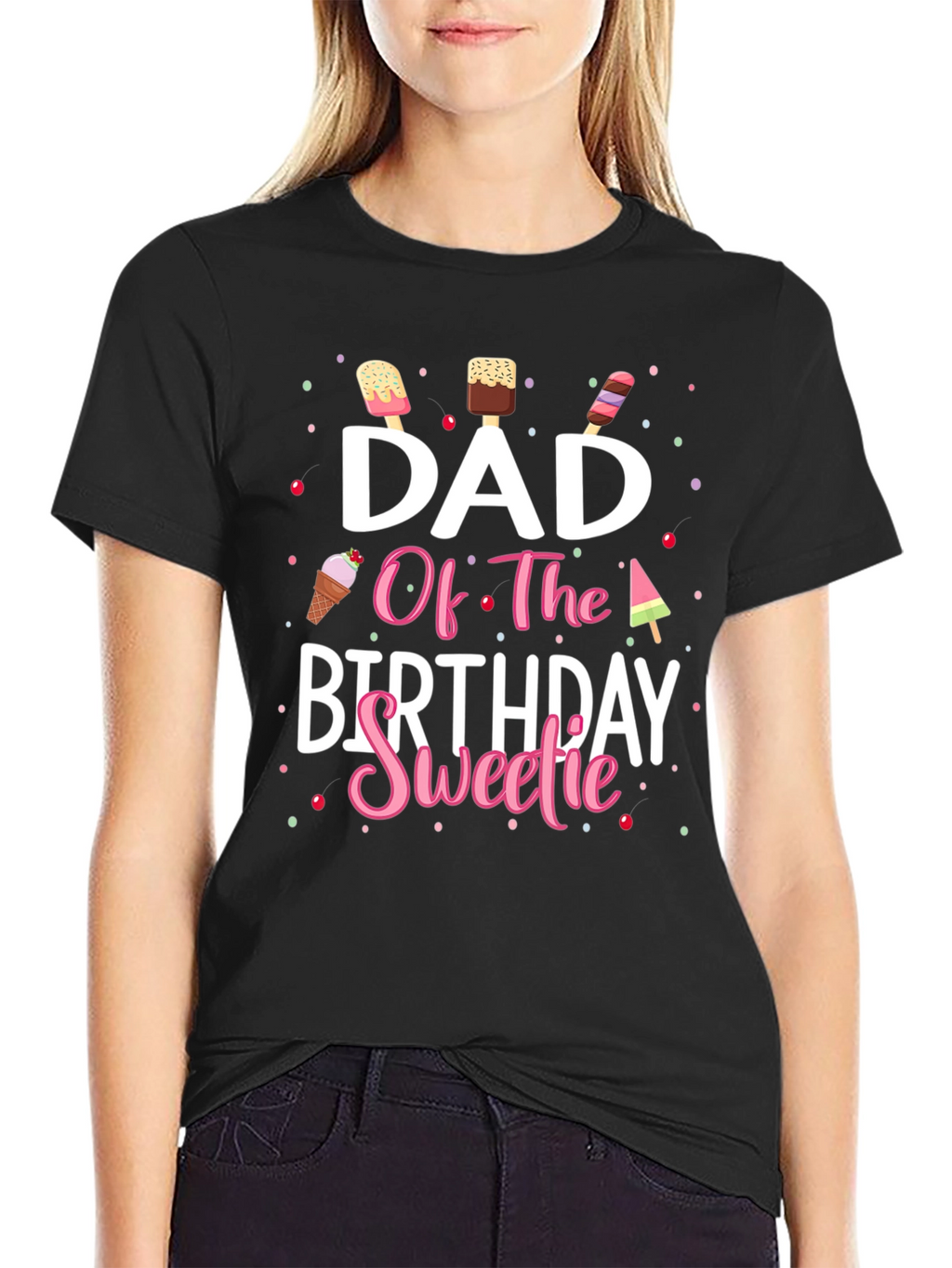 Dad Of The Birthday Sweetie T-Shirt