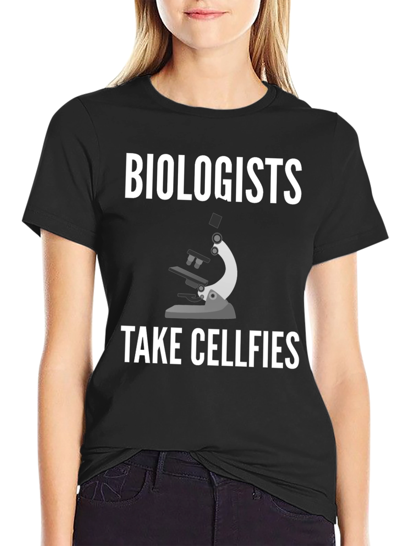 Biologists Take Cellfies T-Shirt - Science Humor